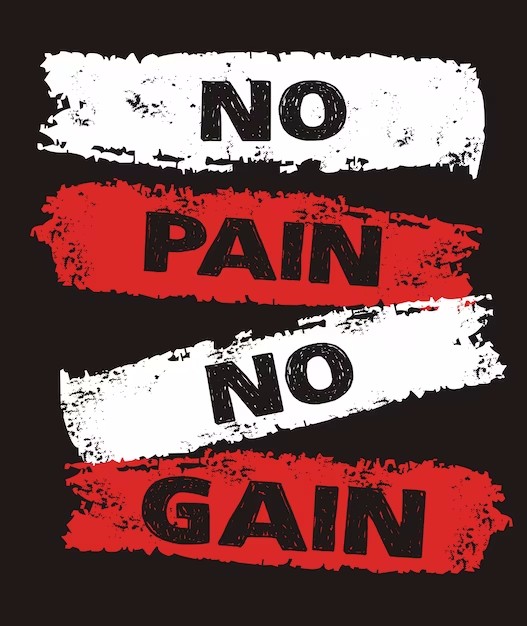 No pain, no gain – avagy nincs fájdalom, nincs nyereség